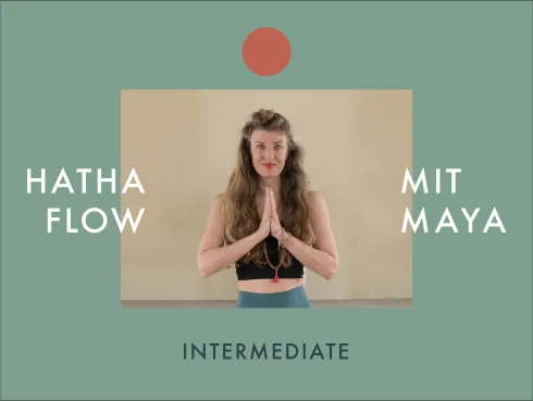 Hatha Flow mit Maya - Vertretung Dominique (advanced)