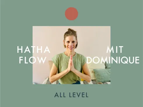 Hatha Flow mit Dominique I. (online)