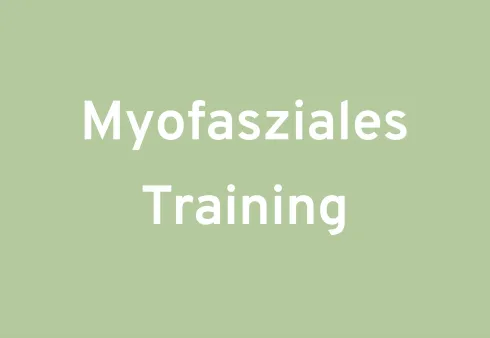 Myofasziales Training